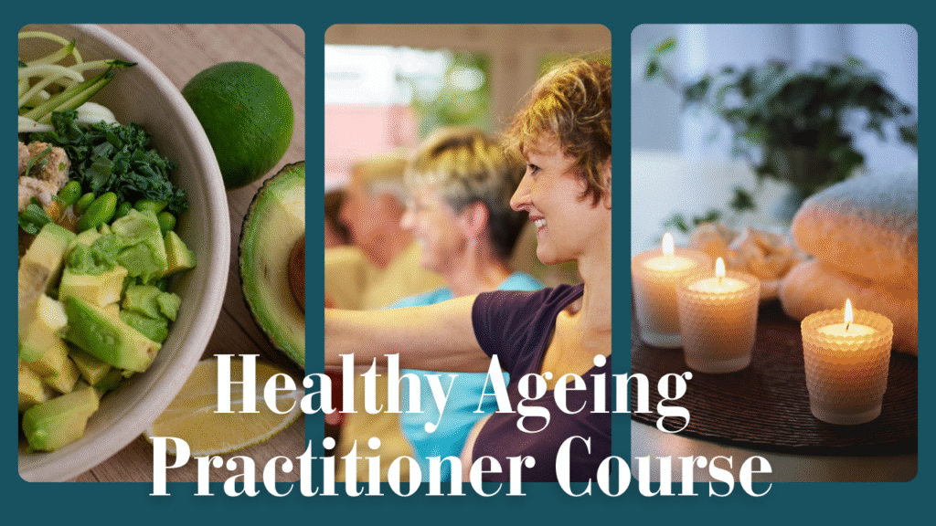 Healthy Ageing Practitioner Course